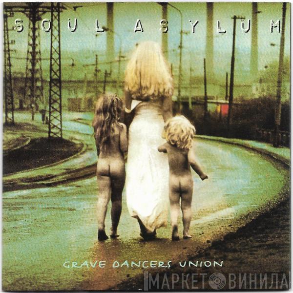 Soul Asylum  - Grave Dancers Union