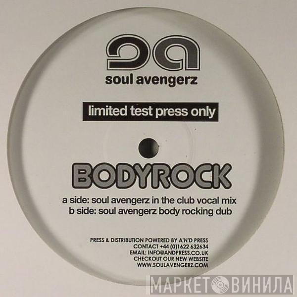 Soul Avengerz - Bodyrock