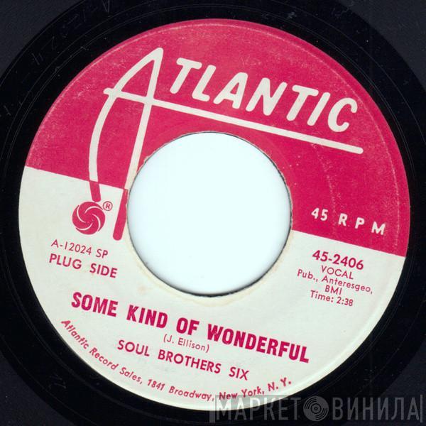  Soul Brothers Six  - Some Kind Of Wonderful / I'll Be Loving You