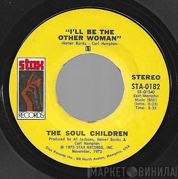 Soul Children - I'll Be The Other Woman