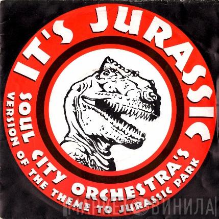 Soul City Orchestra - It's Jurassic