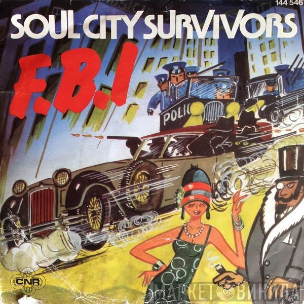 Soul City Survivors - F.B.I.