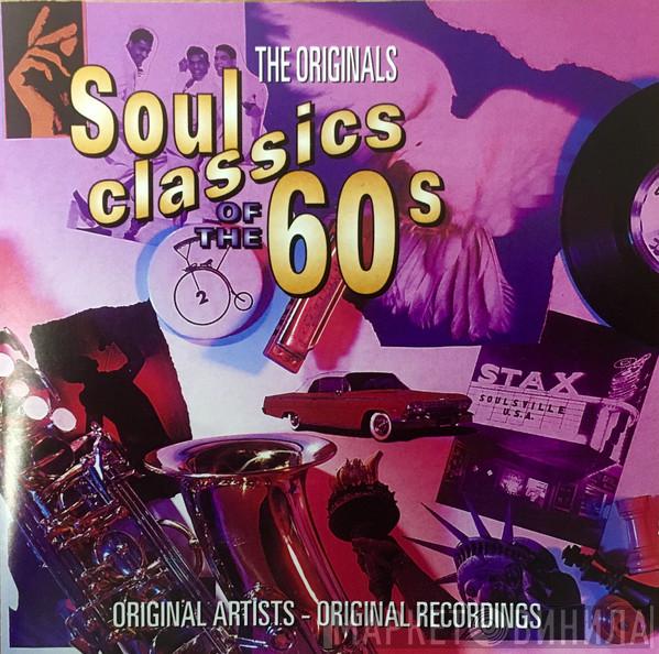  - Soul Classics Of The 60s