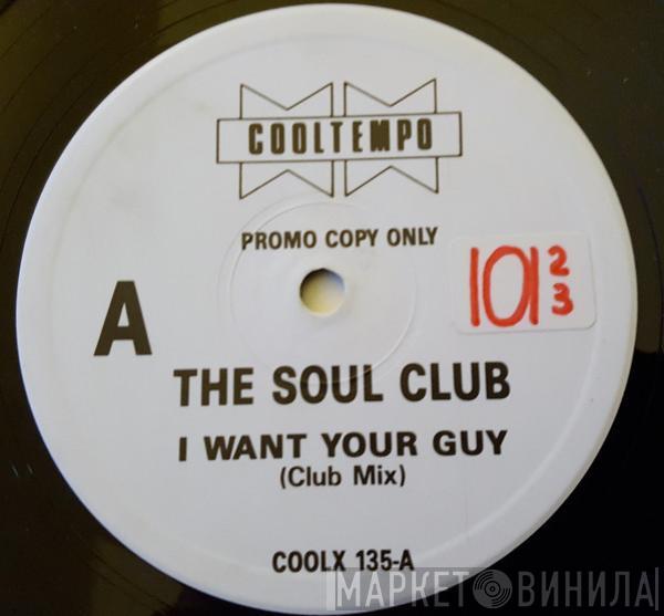 Soul Club - I Want Your Guy