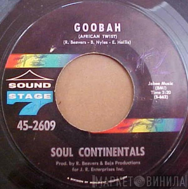  Soul Continentals  - Goobah / Bowlegs
