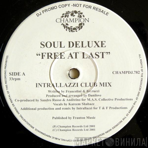 Soul Deluxe - Free At Last