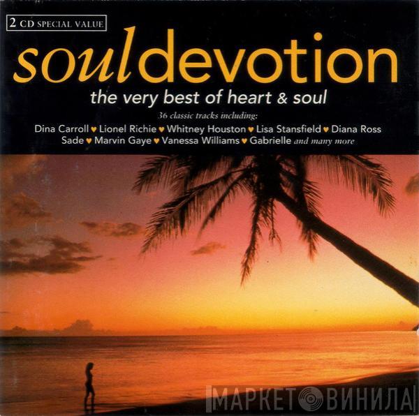  - Soul Devotion The Very Best Of Heart & Soul