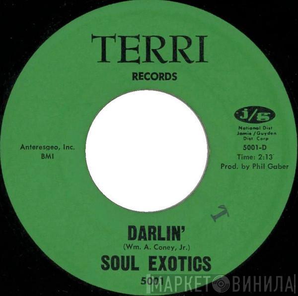 Soul Exotics - Darlin' / Baby It's True
