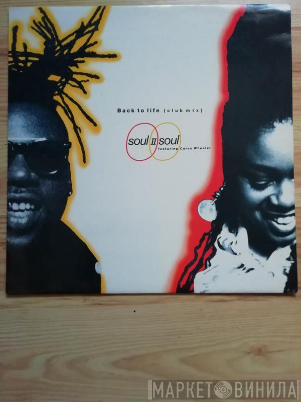 Soul II Soul, Caron Wheeler - Back To Life (Club Mix)