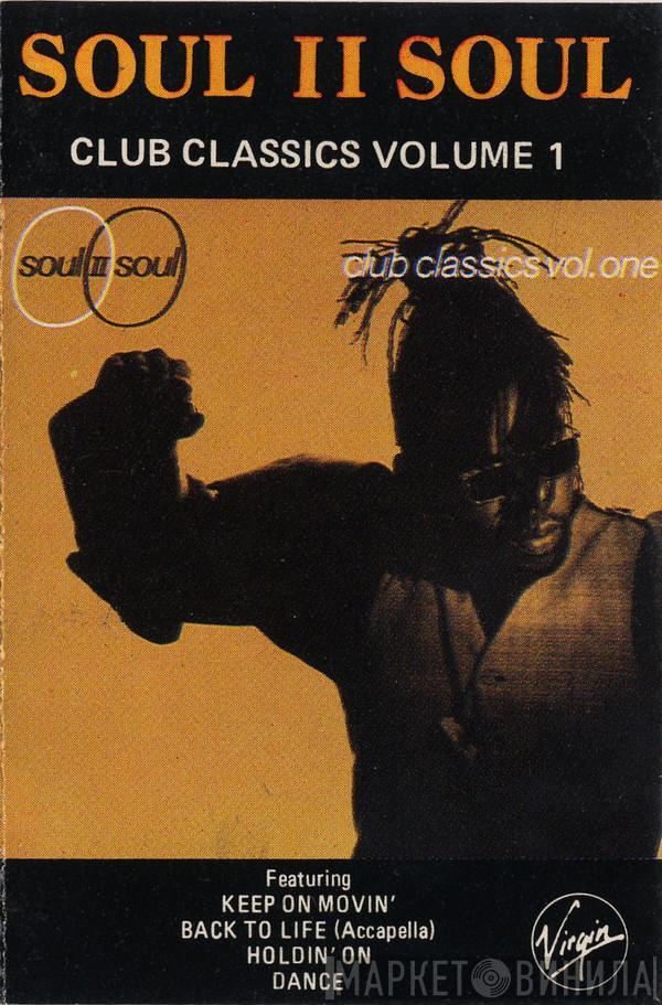  Soul II Soul  - Club Classics Vol. One
