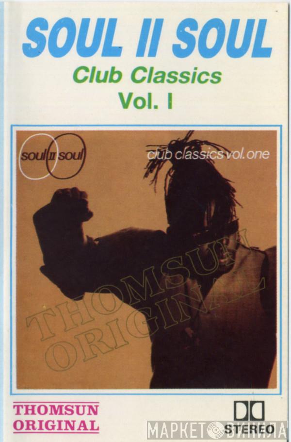  Soul II Soul  - Club Classics Vol. 1