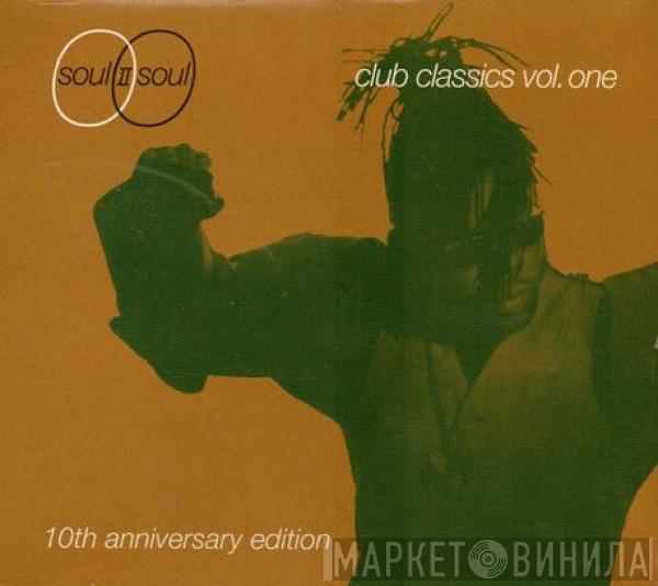  Soul II Soul  - Club Classics Vol. One (10th Anniversary Edition)