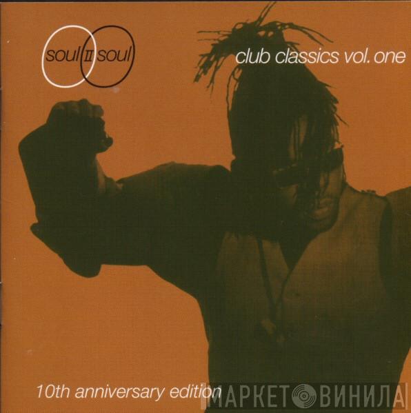  Soul II Soul  - Club Classics Vol. One (10th Anniversary Edition)