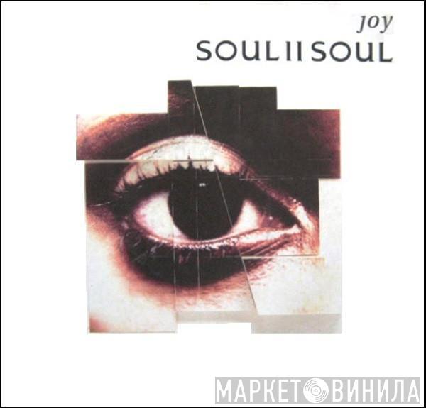 Soul II Soul - Joy