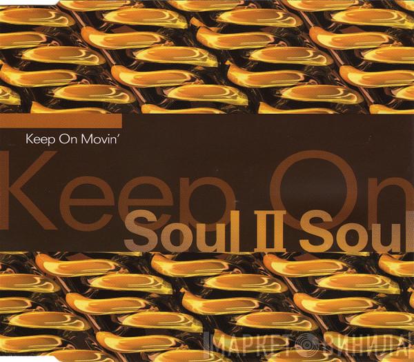 Soul II Soul - Keep On Movin'