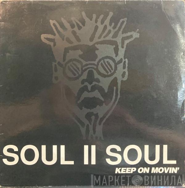  Soul II Soul  - Keep On Movin'