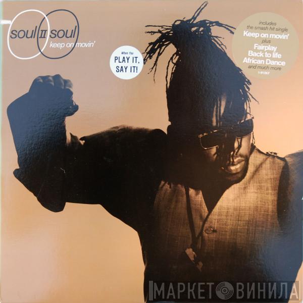  Soul II Soul  - Keep On Movin'