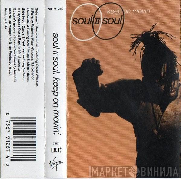  Soul II Soul  - Keep On Movin'