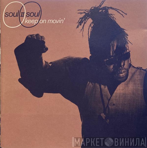  Soul II Soul  - Keep On Movin'