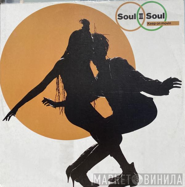  Soul II Soul  - Keep On Movin