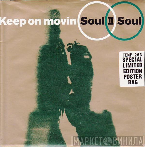  Soul II Soul  - Keep On Movin