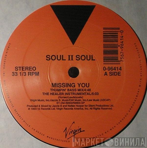 Soul II Soul - Missing You