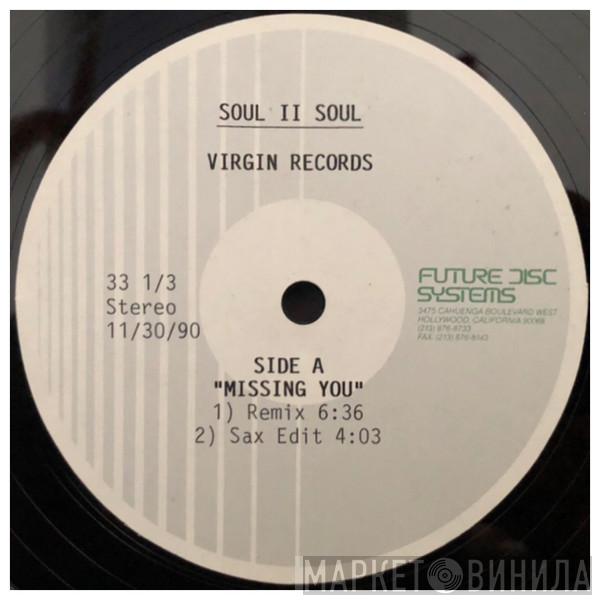  Soul II Soul  - Missing You