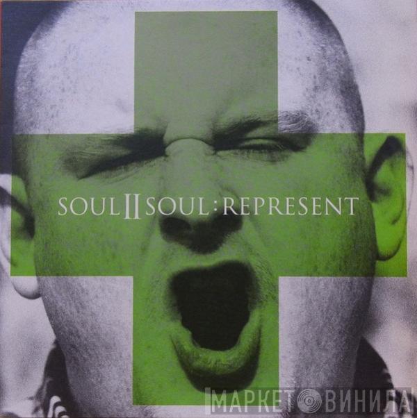  Soul II Soul  - Represent