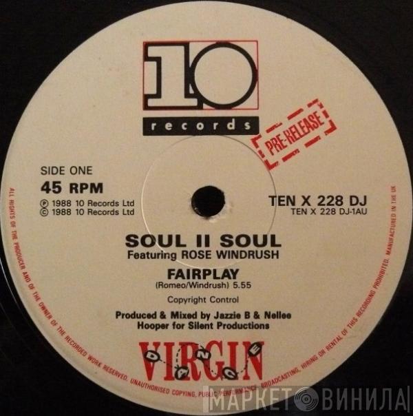 Soul II Soul, Rose Windross - Fairplay