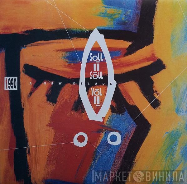  Soul II Soul  - Vol. II (1990 A New Decade)