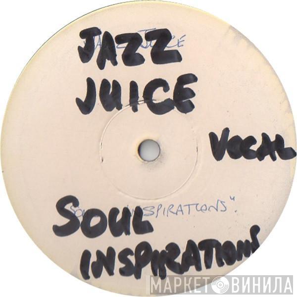Soul Inspirations - Jazz Juice