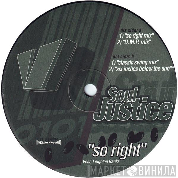 Soul Justice, Leighton Banks - So Right