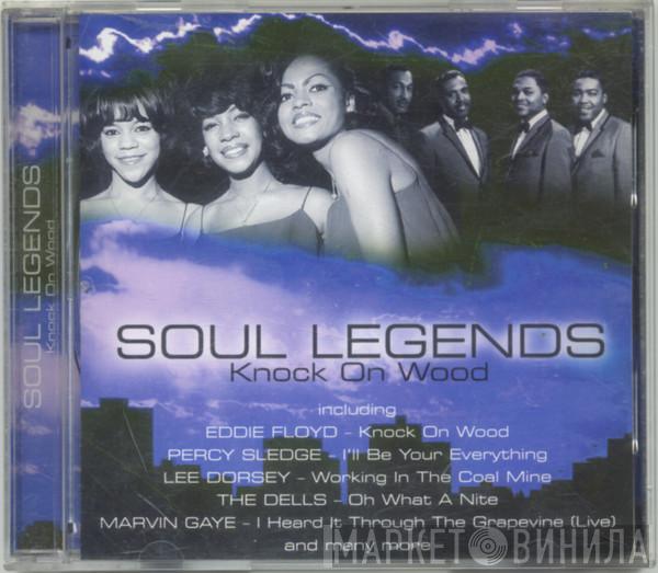  - Soul Legends - Knock On Wood