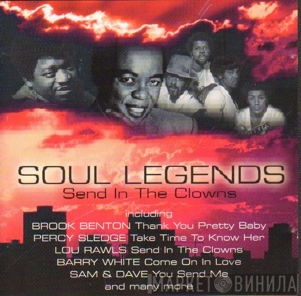  - Soul Legends - Send In The Clowns