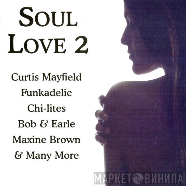  - Soul Love 2