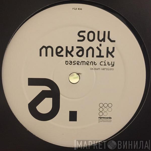 Soul Mekanik - Basement City