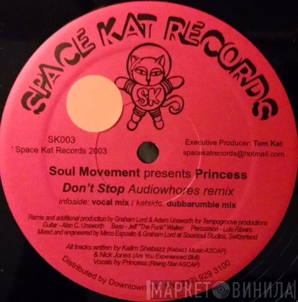 Soul Movement, Princess  - Don't Stop (Audiowhores Remixes)