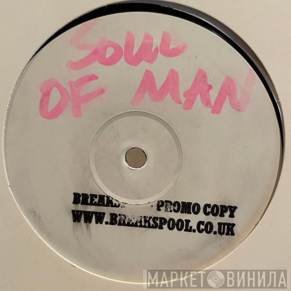 Soul Of Man - Dirty Waltzer / Get It Girls