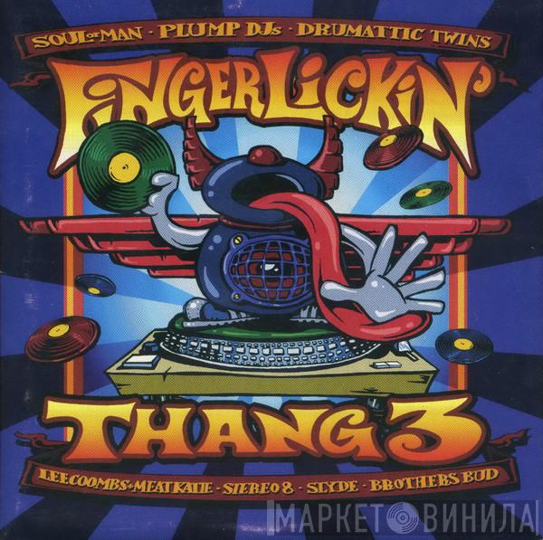 Soul Of Man - It's A Finger Lickin' Thang 3