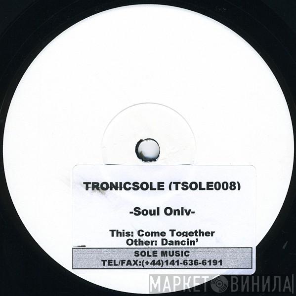 Soul Only - Come Together