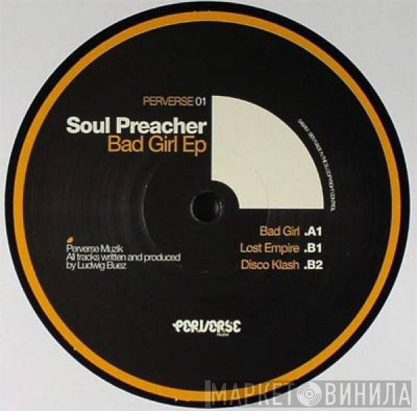 Soul Preacher - Bad Girl EP