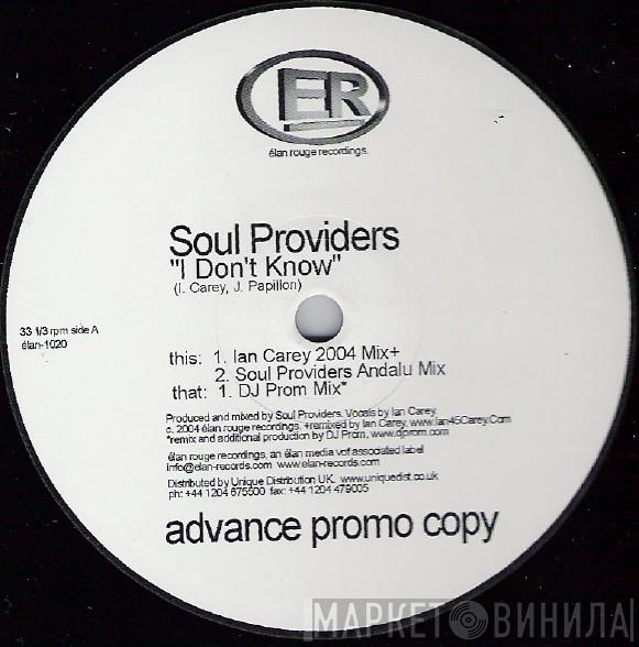 Soul Providers  - I Don't Know