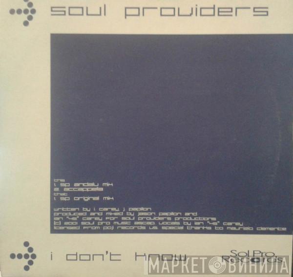  Soul Providers  - I Don't Know