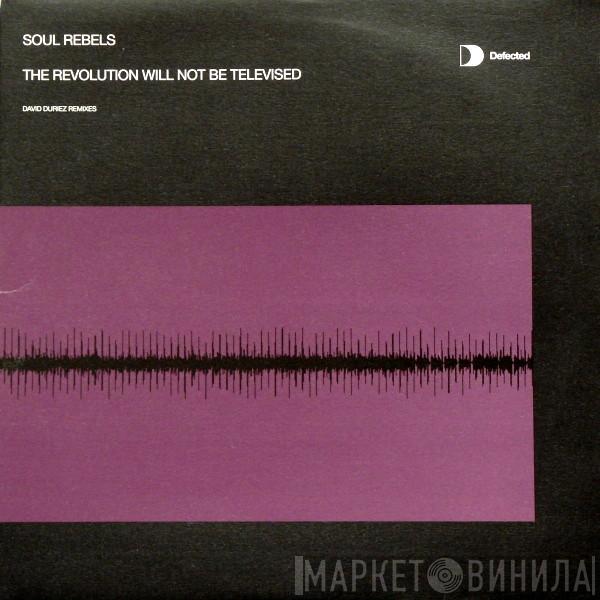 Soul Rebels - The Revolution Will Not Be Televised (David Duriez Remixes)