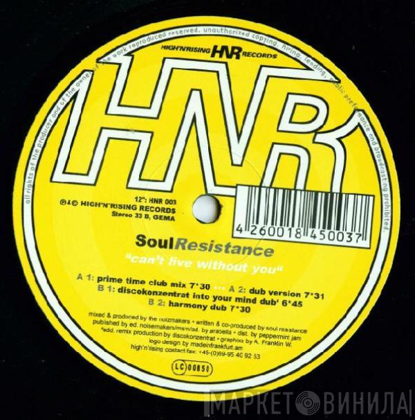 Soul Resistance - Can't Live Without You