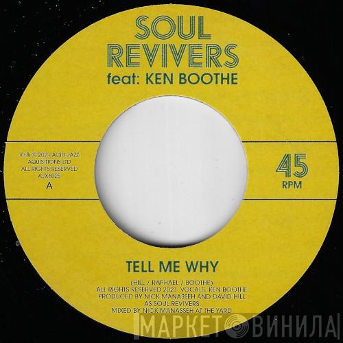 Soul Revivers, Ken Boothe - Tell Me Why