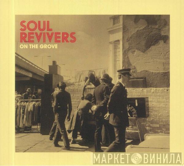 Soul Revivers - On The Grove