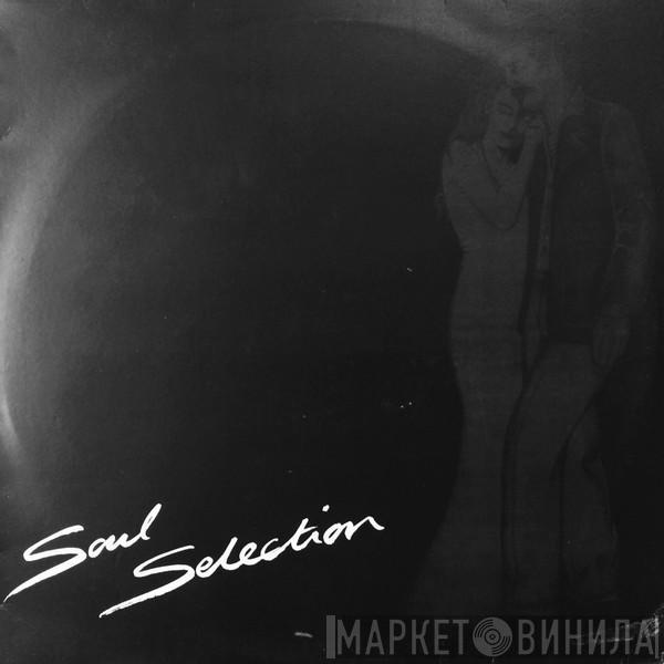  - Soul Selection