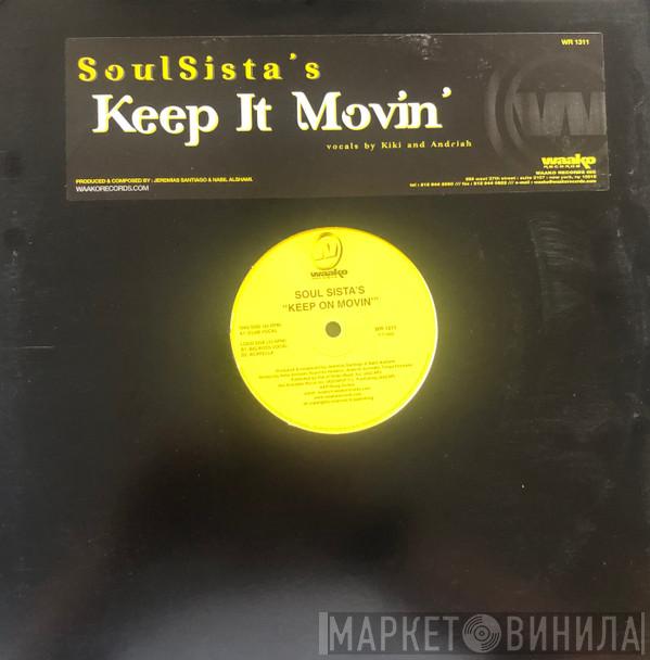Soul Sista's - Keep It Movin