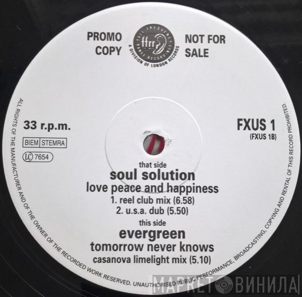 Soul Solution, Evergreen  - Love, Peace And Happiness / Tomorrow Never Knows